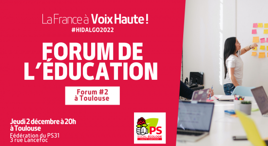 Forum de l’éducation #2 – la France à Voix Haute ! #Hidalgo2022