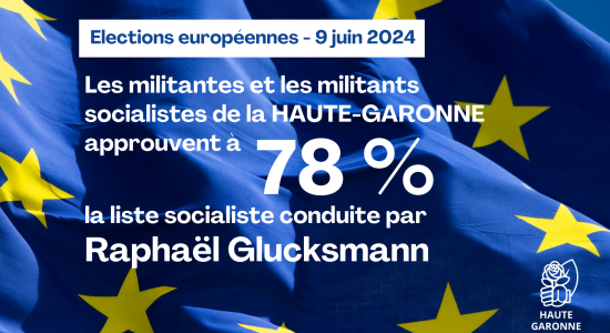 Une très large majorité en Haute-Garonne pour notre liste européenne