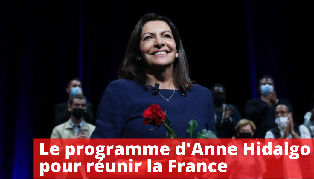 Le programme d’Anne Hildago pour réunir la France !